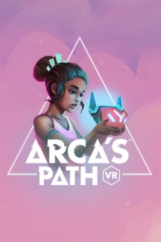 Promo image of Arca's Path VR, showing a female appearing child holding a lit up pair of techno goggles over a pink background. 'Arca's Path VR' is below in caps