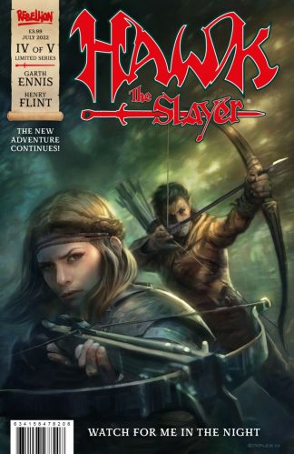The cover of Hawk the Slayer 2022 Vol 4. 'Hawk the Slayer' in all red caps at the top, a banner on the left with the rebellion logo, price, date, vol# and contributors. Below both art depicting two adventurers armed and ready with bow and crossbow