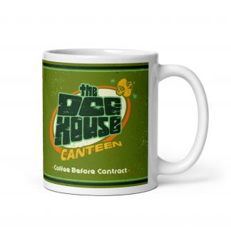 Green mug with "THE DOG HOUSE CANTEEN" on the side